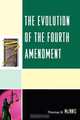 Evolution of the Fourth Amendment, The, McInnis 