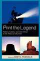 Print the Legend, Sidney A. Jr. Pearson 