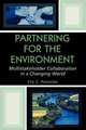 Partnering for the Environment, Eric C. Poncelet 