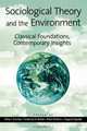 Sociological Theory and the Environment, Riley E. Dunlap 