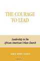 Courage to Lead, James H. Harris 