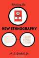 Writing the New Ethnography, H. Lloyd Goodall 