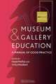 Museum and Gallery Education, Hazel Moffat 