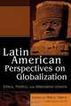 Latin American Perspectives on Globalization, 