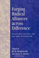 Forging Radical Alliances Across Difference, Jill M. Bystydzienski 