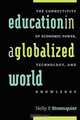 Education in a Globalized World, Nelly P. Stromquist 