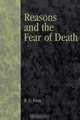 Reasons and the Fear of Death, R. E. Ewin 