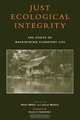 Just Ecological Integrity, Peter Miller 