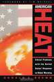 American Heat, Donald A. Brown 