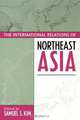 International Relations of Northeast Asia, Samuel S. Kim 