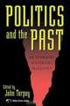 Politics and the Past, 