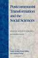 Postcommunist Transformation and the Social Sciences, Frank Bonker 