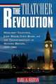 The Thatcher Revolution, Earl A. Reitan 