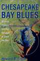 Chesapeake Bay Blues, Howard R. Ernst 