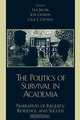 Politics of Survival in Academia, Lila Jacobs 
