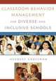 Classroom Behavior Management for Diverse and Inclusive Schools, Herbert Grossman 