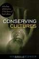 Conserving Cultures, Harry Redner 