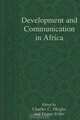 Development and Communication in Africa, Charles C. Okigbo 
