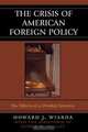 Crisis of American Foreign Policy, Howard J. Wiarda 