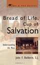 Bread of Life, Cup of Salvation, John Francis Baldovin 
