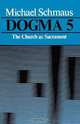 Dogma, Michael Schmaus 