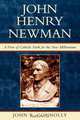 John Henry Newman, John R. Connolly 
