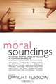 Moral Soundings, Dwight Furrow 