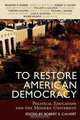 To Restore American Democracy, Robert E. Calvert 