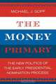 Money Primary, Michael Goff 