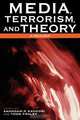 Media, Terrorism, and Theory, Anandam P. Kavoori 