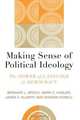 Making Sense of Political Ideology, Bernard L. Brock 