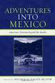 Adventures Into Mexico, Nicholas Bloom 