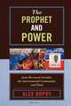Prophet and Power, Alex Dupuy 