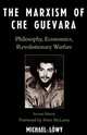Marxism of Che Guevara, Michael Lowy 