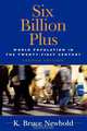 Six Billion Plus, K. Bruce Newbold 