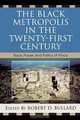 The Black Metropolis in the Twenty-First Century, Robert D. Bullard 