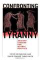Confronting Tyranny, 