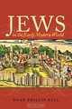 Jews in the Early Modern World, Dean Phillip Bell 