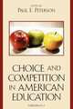 Choice and Competition in American Education, 