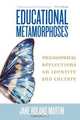 Educational Metamorphoses, Jane Roland Martin 