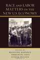 Race and Labor Matters in the New U.S. Economy, Manning Marable 