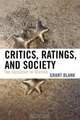 Critics, Ratings, and Society of Reviews, Grant Blank 