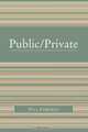 Public/Private, Paul Fairfield 