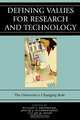 Defining Values for Research and Technology, William T. Greenough 
