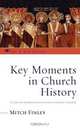 Key Moments in Church History, Mitch Finley 
