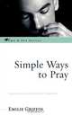 Simple Ways to Pray, Emilie Griffin 