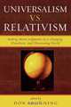 Universalism Vs. Relativism, Don S. Browning 