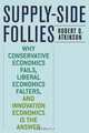 Supply-Side Follies, Robert D. Atkinson 