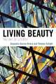 Living Beauty, Alejandro Garcia-Rivera 