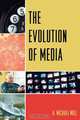 Evolution of Media, A. Michael Noll 